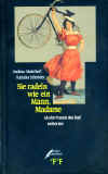 radeln wie mann madame001.jpg (32847 Byte)